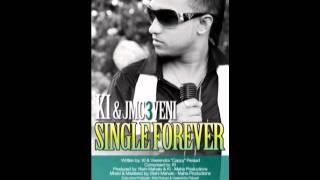 Single Forever - KI and 3veni - Official