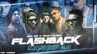 Flashback Mashup 2.0 | Dip SR x Rion Music | Sukhen Visual | Best Of Hollybolly Pop