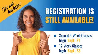 Registration Is Still Available - Register for 4-, 8- and 12-Week Classes