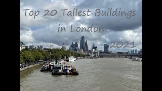 Top 20 Tallest Buildings in London 2021