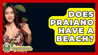 Does Praiano Have A Beach? - Beach Tour Guide