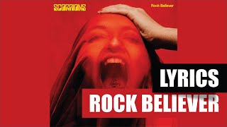Scorpions - Rock Believer (Lyrics)