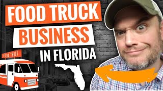 How to Start a Food Truck Business In Florida [ Step by Step start a mobile Food truck in Florida ]