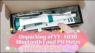 Unpacking of YY-1030 Bluetooth Food PH Meter