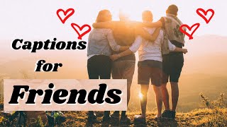 20 Captions for friends (squad ) | friendship quotes | Caption for friends group photo
