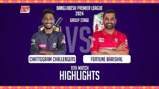 Chattogram Challengers vs Fortune Barishal || Highlights || 11th Match || Season 10 || BPL 2024