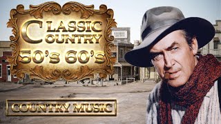 Best Classic Country Songs 50s 60s - Top Country Songs Music Hits 1950s 1960s