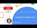 A+ labs | 01.19d Implement a Bash Script