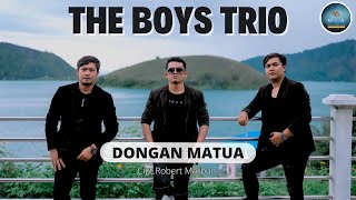 Download Mp3 THE BOYS TRIO || DONGAN MATUA  || LAGU BATAK TERBARU (OFFICIAL MUSIC VIDEO )