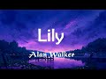 Alan Walker, K-391 & Emelie Hollow - Lily (Lyrics Video)