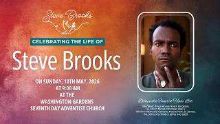 Celebrating the Life of Steve Brooks