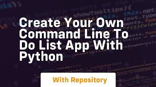 Create your own command line to do list app with python