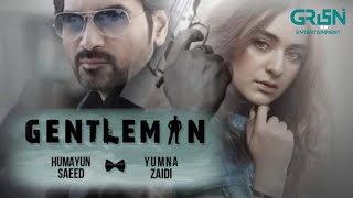 Teser - Gentleman | Yumna Zaidi and Humayun Saeed | Coming Soon | Real Drama