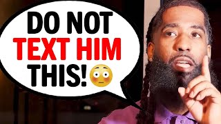 7 TEXTING Mistakes That Make A Man Lose INTEREST In You
