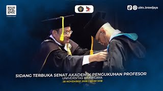 SIDANG TERBUKA SENAT AKADEMIK PENGUKUHAN PROFESOR UNIVERSITAS BRAWIJAYA