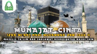 Munajat Cinta special Isra Mi'raj \u0026 Milad Muraobbi Ruhina Majelis Dzurriyatur Rosul S.A.W.