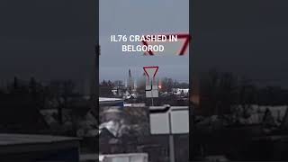IL76 CRASHED IN BELGOROD #shorts #russiaukraine #il76 #airplane #crashed #russia #news