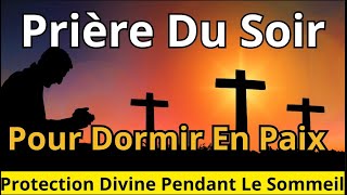 ✝️Terminez votre journée avec cette puissante prière du soir de 5 minutes avant de dormir.