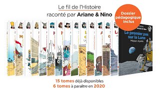 Le fil de l'Histoire raconté par Ariane et Nino