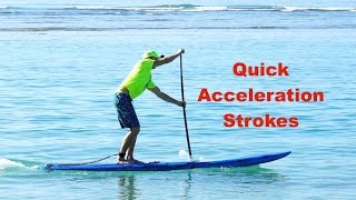 SUP Tips: Accelerating Strokes to Catch Waves and Bumps with a Stand Up Paddle board