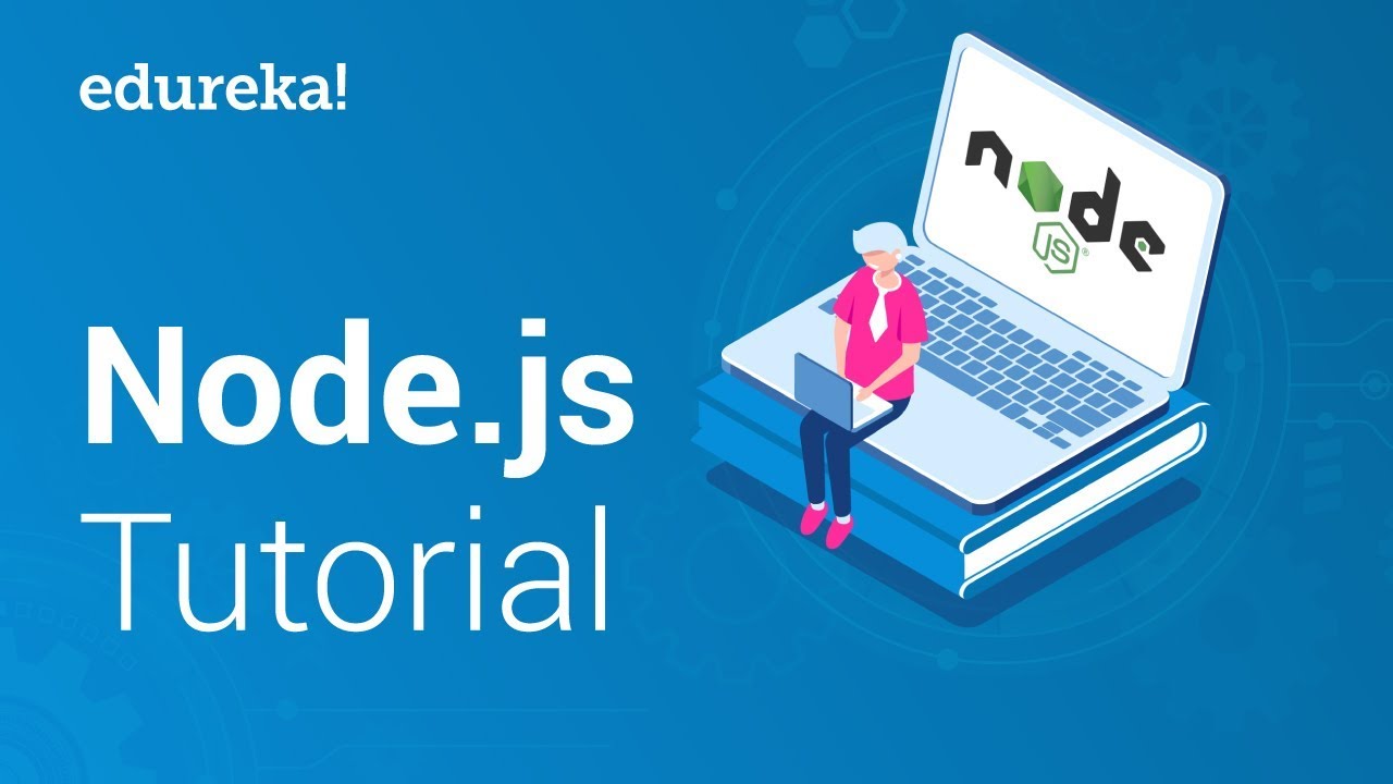 Node.js Tutorial For Beginners | Learn Node.js In Less Than 60 Minutes ...