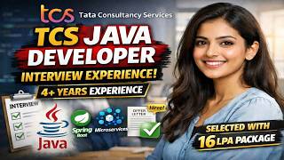 TCS Java Developer Interview Experience (4+ Years) | REAL Questions Asked | Selected with 16 LPA 💼