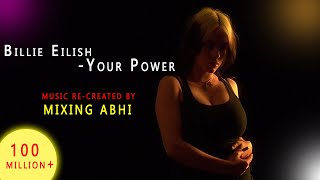 Billie Eilish - Your Power l darkroom/interscope l therefore l Music Re-Created