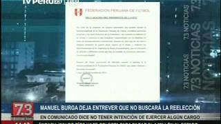 Manuel Burga no postularía en las próximas elecciones de la Federación Peruana de Fútbol