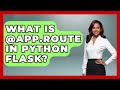 What Is @app.route In Python Flask? - Python Code School
