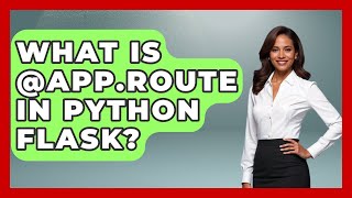 What Is @app.route In Python Flask? - Python Code School