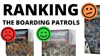 Ranking the Warhammer 40K Boarding Patrol Boxes - Tier List Review