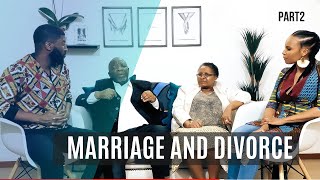 PART 2: COMMON REASONS WHY MARRIAGES END IN DIVORCE with MR \u0026 MRS MAKHETHA SENIOR