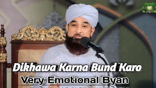 Dikhawa Karna band karo 😡 || Very emotional Bayan 2023 || Raza Saqib Mustafai