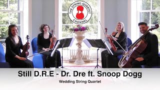 Still D.R.E (Dr. Dre ft. Snoop Doggy Dogg) Wedding String Quartet