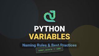 Python Variables Explained: Naming Rules & Best Practices (2026)