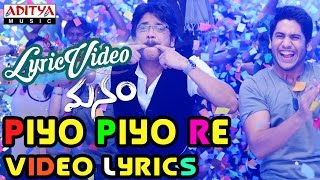 Piyo Piyo Re Video Song With Lyrics II Manam Songs II  Akkineni Nagarjuna, Samantha