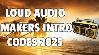 LOUD AUDIO MAKERS INTRO Roblox Ids (January 2025) *WORKING* ROBLOX ID