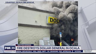 Fire destroys Dollar General in Ocala