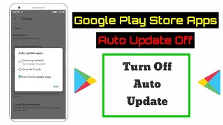 How To Disable Play Store Apps Auto Update On Android || Shahriar 360