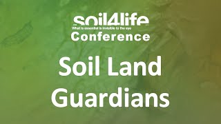 Soil4Life Conference: Soil Land Guardians