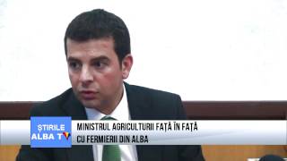 MINISTRUL AGRICULTURI FATA IN FATA NCU FERMIERII DIN ALBA