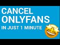 How to cancel an OnlyFans Subscription in just 1 minute!