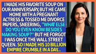 I Crumbled My Husband’s $10 Billion Empire After He Said All I Could Do Was Make Soup