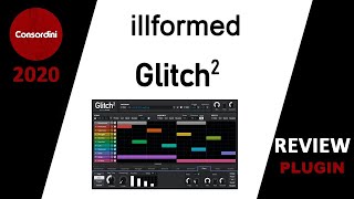 illformed Glitch 2 VST Effect Review