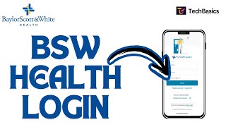 BSW Health Login: How to Login/Sign in BSW Health Account 2024?