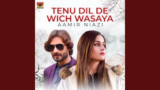 Tenu Dil De Wich Wasaya