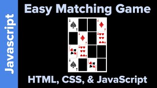HTML, CSS, & JavaScript: Matching Game