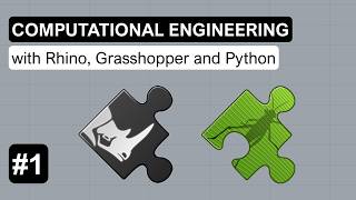 Computational Engineering - Learn to code with Grasshopper and Python