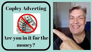 Copley Advertising - Are you in it for the money?