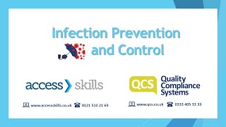 Infection Prevention and Control by Access Skills and QCS